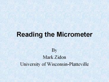 Reading the Micrometer