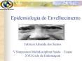 Epidemiologia do Envelhecimento PowerPoint PPT Presentation