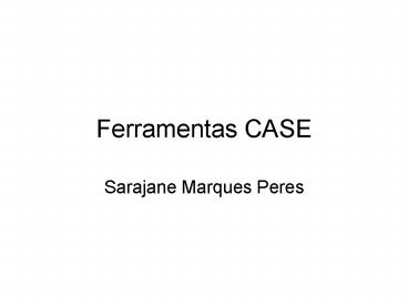 Ferramentas CASE