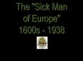 The Sick Man of Europe PowerPoint PPT Presentation