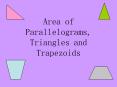 Area of Parallelograms, Triangles and Trapezoids PowerPoint PPT Presentation