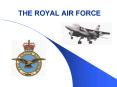 THE ROYAL AIR FORCE PowerPoint PPT Presentation