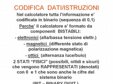 CODIFICA DATI/ISTRUZIONI