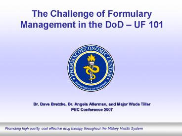 The Challenge of Formulary Management in the DoD 