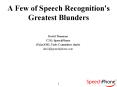 A Few of Speech Recognition's Greatest Blunders PowerPoint PPT Presentation
