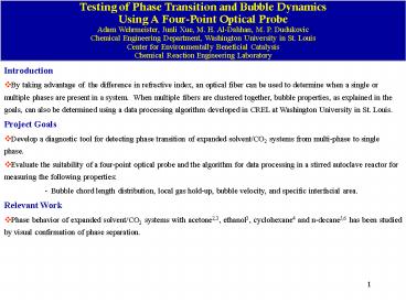 Testing of Phase Transition and Bubble Dynamics