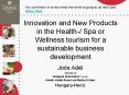 Innovation and New Products in the Health-/ Spa or Wellness tourism for a sustainable business development PowerPoint PPT Presentation