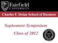 Charles F. Dolan School of Business PowerPoint PPT Presentation