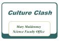Culture Clash PowerPoint PPT Presentation