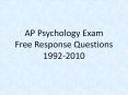 AP Psychology Exam Free Response Questions 1992-2010 PowerPoint PPT Presentation