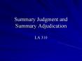 Summary Judgment and Summary Adjudication PowerPoint PPT Presentation