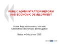 PUBLIC ADMINISTRATION REFORM AND ECONOMIC DEVELOPMENT PowerPoint PPT Presentation