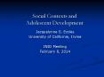 Social Contexts and Adolescent Development PowerPoint PPT Presentation