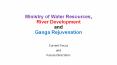 Ministry of Water Resources, River Development and Ganga Rejuvenation PowerPoint PPT Presentation