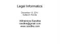 Legal Informatics December 13, 2011 Gulfport, Florida PowerPoint PPT Presentation