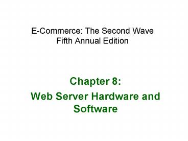 E-Commerce: The Second Wave Fifth Annual Edition