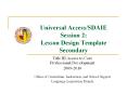 Universal Access/SDAIE Session 2: Lesson Design Template Secondary PowerPoint PPT Presentation