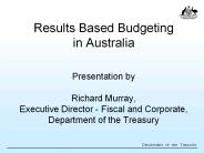 Results Based Budgeting in Australia