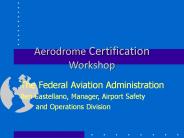 Aerodrome Certification Workshop