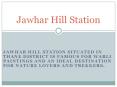 Jawhar Hill Station PowerPoint PPT Presentation