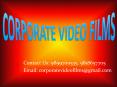 Corporate Videos will Create Brand image for you @9899700535 PowerPoint PPT Presentation
