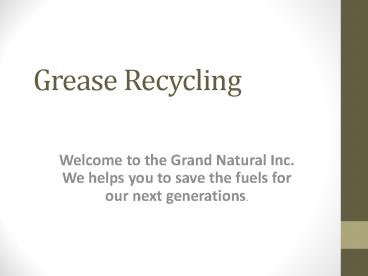 Grease Recycling