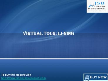 JSB Market Research : Virtual Tour: LI-NING