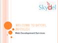 Get Best Web Development & Application Development Services PowerPoint PPT Presentation