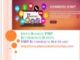 Open Source PHP Ecommerce Script, PHP Ecommerce Software, PHP Ecommerce Script PowerPoint PPT Presentation