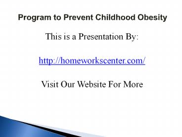 Program to Prevent Childhood Obesity