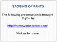SAGGING OF PANTS PowerPoint PPT Presentation