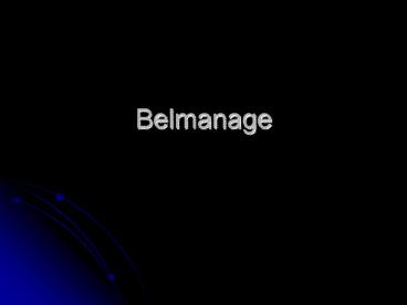 Belmanage