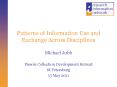 Patterns of Information Use and Exchange Across Disciplines PowerPoint PPT Presentation