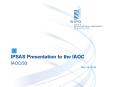 IPSAS Presentation to the IAOC PowerPoint PPT Presentation