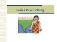 Indus River Valley PowerPoint PPT Presentation