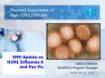 EMS Update on H1N1 Influenza A and Pan Flu PowerPoint PPT Presentation