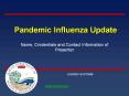 Pandemic Influenza Update PowerPoint PPT Presentation