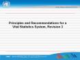 Principles and Recommendations for a Vital Statistics System, Revision 3 PowerPoint PPT Presentation