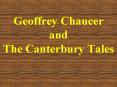 Geoffrey Chaucer and The Canterbury Tales PowerPoint PPT Presentation