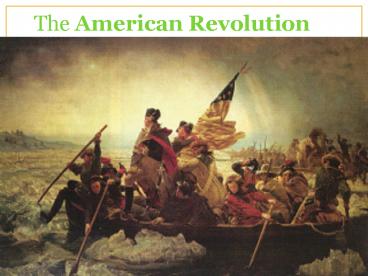 The American Revolution