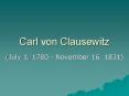 Carl von Clausewitz PowerPoint PPT Presentation