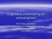 Cognitieve ontwikkeling en schoolrijpheid