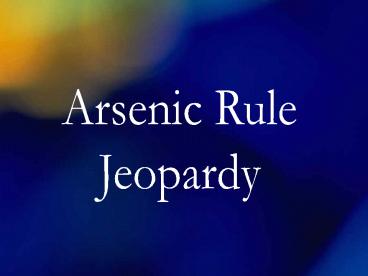 Arsenic Rule