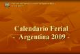 Calendario Ferial - Argentina 2009 - PowerPoint PPT Presentation