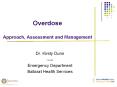 Overdose Approach, Assessment and Management PowerPoint PPT Presentation