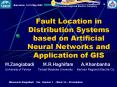 Fault Location in Distribution Systems based on Artificial Neural Networks and Application of GIS PowerPoint PPT Presentation