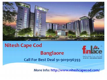 Nitesh Cape Cod Bangalore New Soft Launch Projects