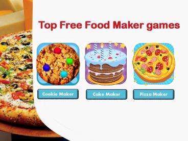 Top Free Food Maker Games for Kids