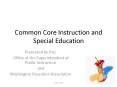 Common Core Instruction and Special Education PowerPoint PPT Presentation