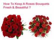 How to Keep a Rose Bouquet Fresh and Beautiful
